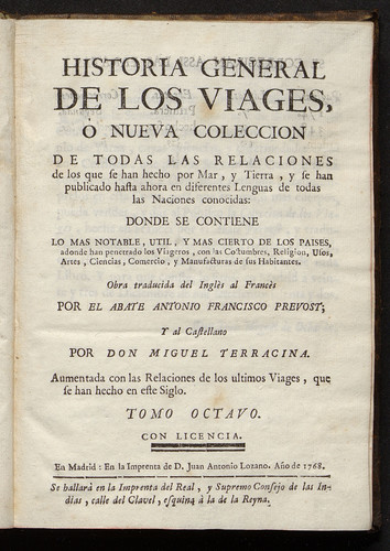 Historia general de los viages ó nueva coleccion de todas las relaciones de los que se han hecho por mar, y tierra,y se han publicado hasta aora en diferentes lenguas ... / Vol. 08