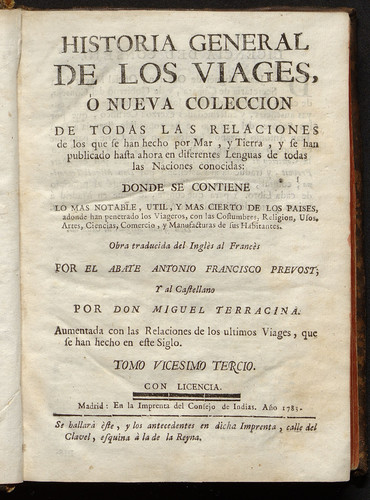 Historia general de los viages ó nueva coleccion de todas las relaciones de los que se han hecho por mar, y tierra,y se han publicado hasta aora en diferentes lenguas ... / Vol. 23